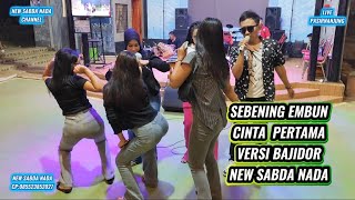 SEBENING EMBUN MEDLEY CINTA PERTAMA VERSI BAJIDOR NEW SABDA NADA