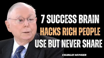 Charlie Munger  || 7 Success Brain Hacks Rich People Use But Never Share    #Motivation,