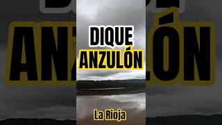 El DIQUE MÁS GRANDE de la Rioja ANZULÓN #shorts