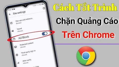 Tắt Ad Blocker Trên Google Chrome - Phương Pháp Mới 2025 | Cách Tắt Ad Blocker..?