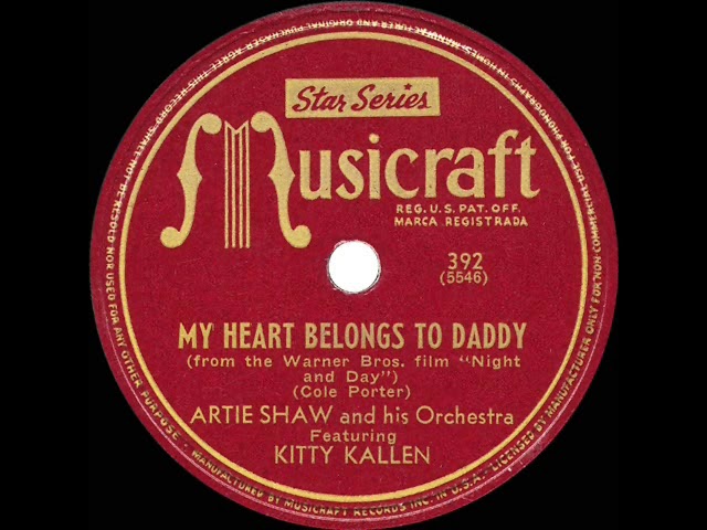 Artie Shaw - My heart belongs to Daddy