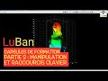 Luban 3d  formation en franais  partie 2  manipulation et raccourcis clavier