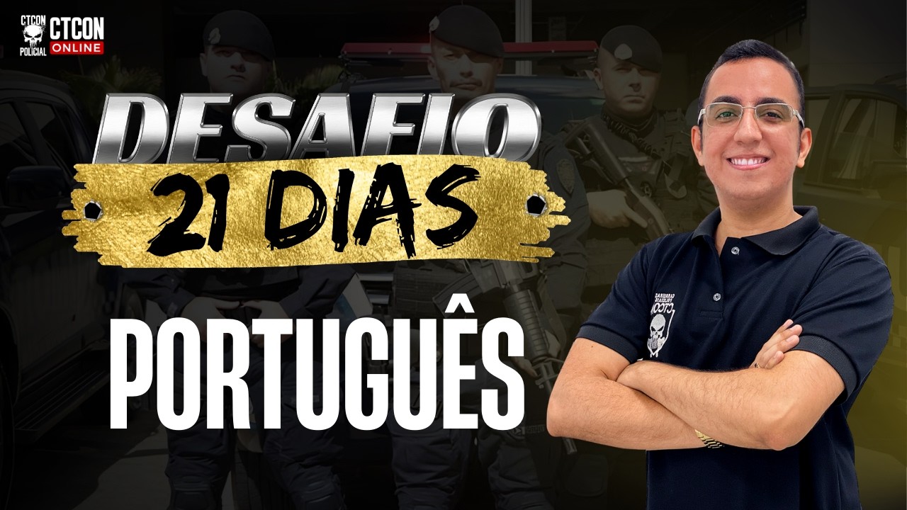 CTCONPOLICIAL - PORTUGUÊS - PROF. CARLOS EDUARDO