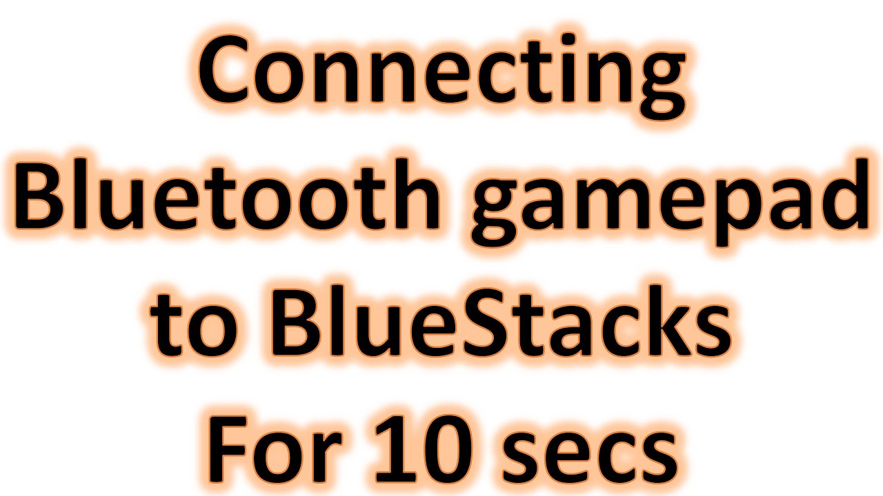bluestacks bluetooth controller