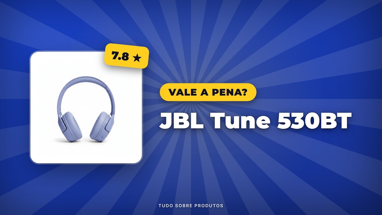 Capa: JBL Tune 530BT: Ainda vale a pena em 2026? Análise COMPLETA!