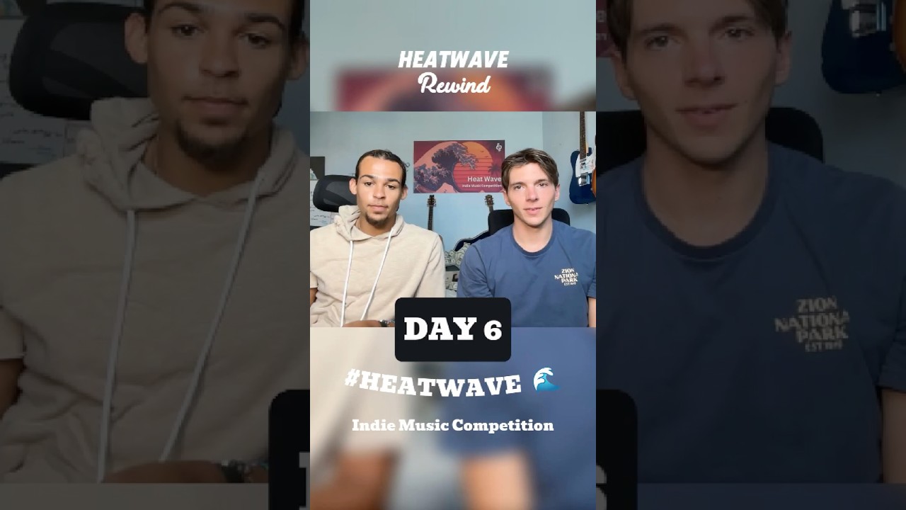 🔥 Day 6 Rewind: Indie Artists Battle for $750 in the HEATWAVE Music Competition!