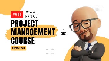 Project Management Tutorial - Part 3 | Life Cycle of Project Management | Hindi