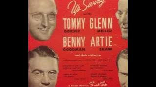 Tommy Dorsey / Glenn Miller / Benny Goodman / Artie Shaw ‎– Up Swing (1944) (Full 78rpm Album)