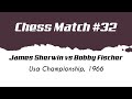 James Sherwin vs Bobby Fischer • Usa Championship, 1966