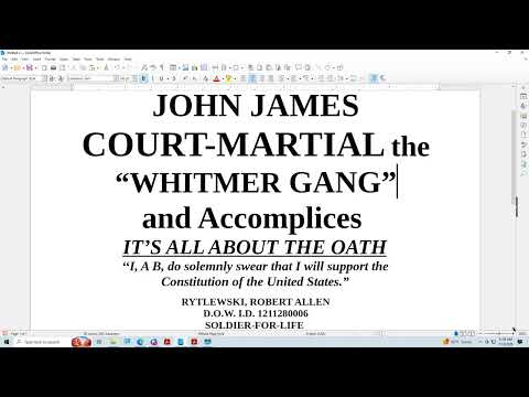 JOHN JAMES COURT MARTIAL THE "WHITMER GANG"
