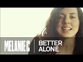 Melanie C - Better Alone (European Music Video) (HQ)
