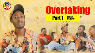 Overtaking - Part 1 (Mr Kwalli TV)