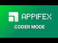 Meet Appifex Coder Mode