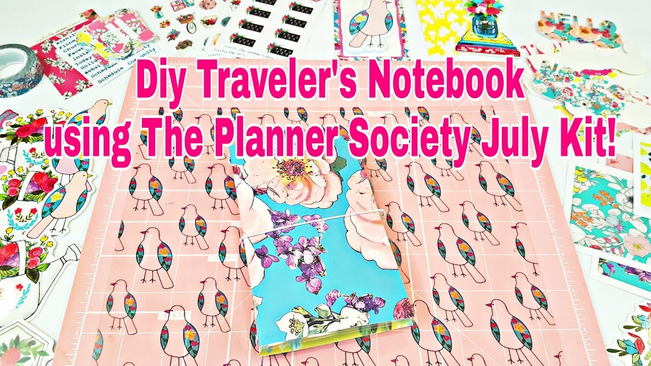 Diy Traveler's Notebook using The Planner Society July Kit | Planning With Eli