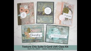 Texture Chic 5-Card LIVE Class Replay