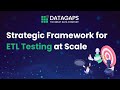 The Strategic Framework for ETL Testing at Scale