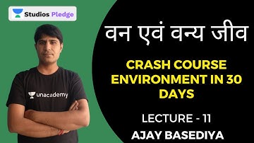 L11: वन एवं वन्य जीव | Crash Course Environment in 30 Days | MPPSC | Ajay Basediya