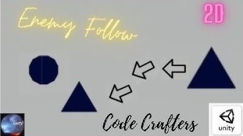 How to make Enemy Follow in unity 2d | Code Crafters