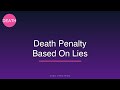 The Death Penalty Is Based on Fake Memories