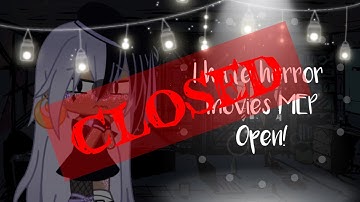 I Hate Horror Movies! || OPEN MULTI-FANDOM MEP || 7/7 taken || read description