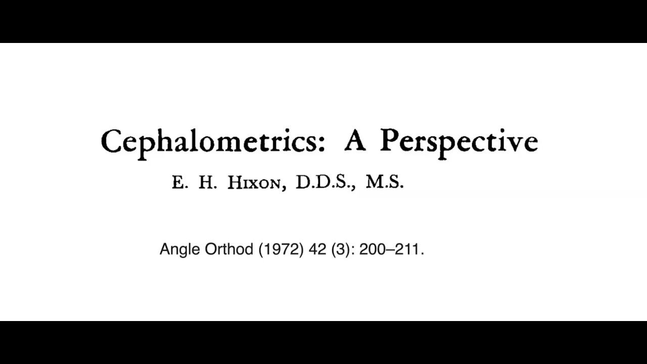 Revisiting the Classic Orthodontic Papers Cephalometrics a Perspective