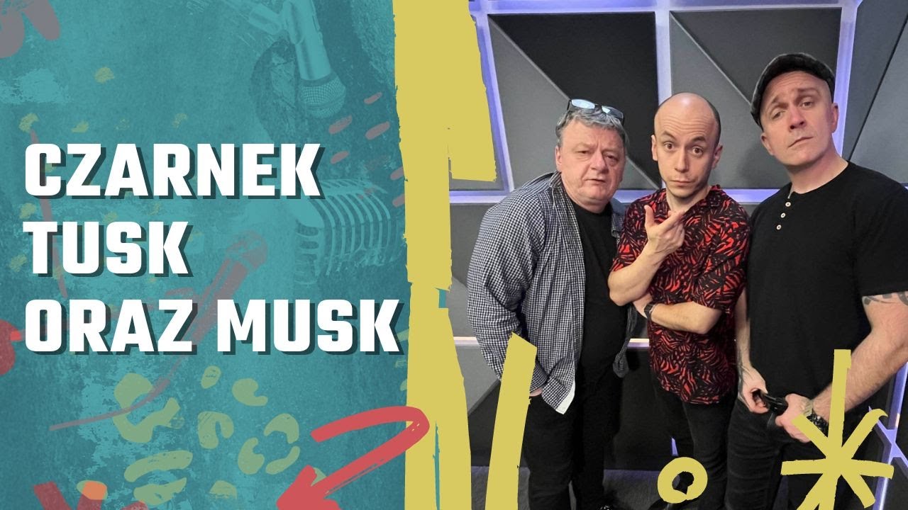 Puls Tygodnia Dla Dorosłych - 064 Czarnek, Tusk oraz Musk