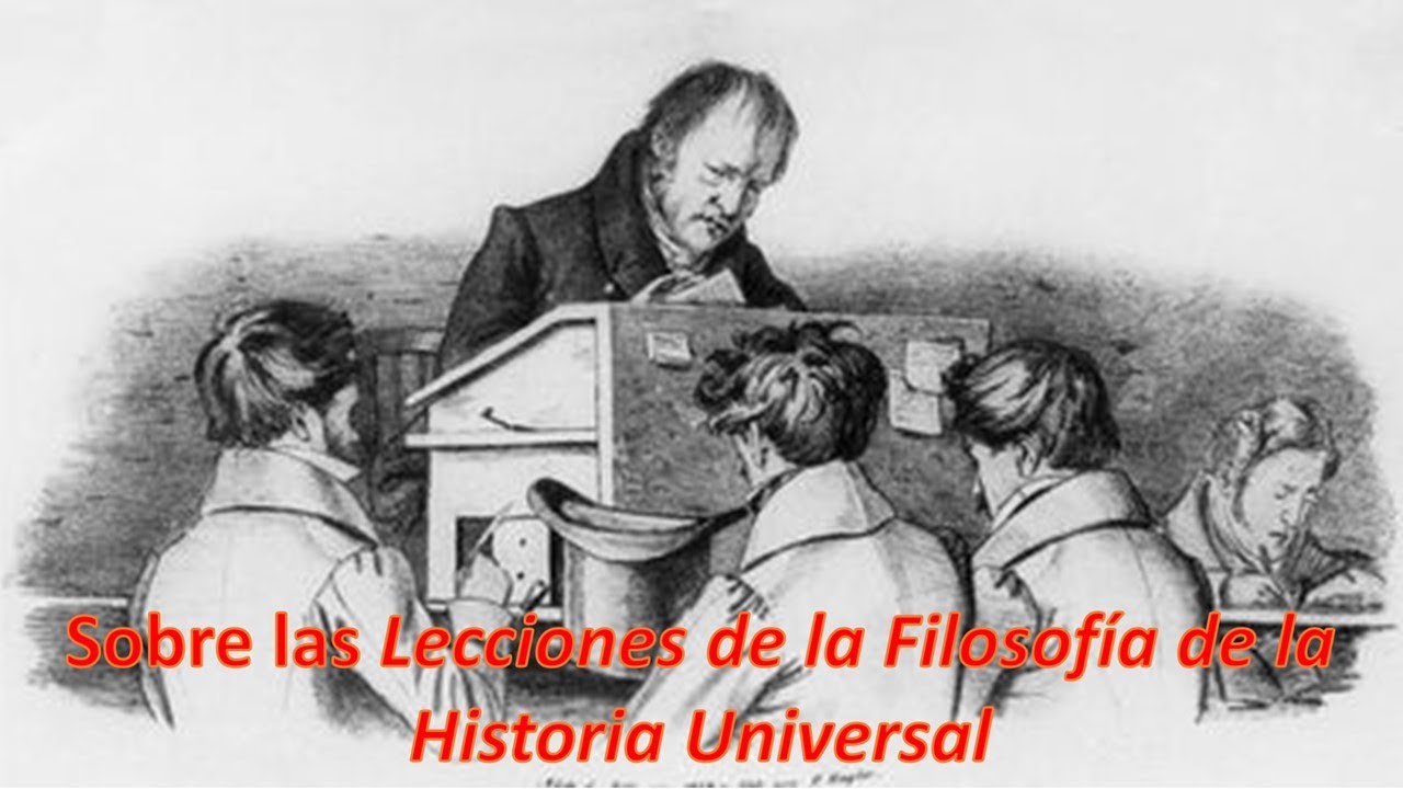 Hegel: Lecciones sobre la Filosofía de la Historia Universal - YouTube
