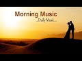 Edvard Grieg: " Morning Mood" Beautiful Relaxing Music, Deep Healing Music,