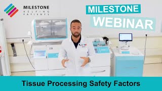 3 Safety Factors in Tissue Processing