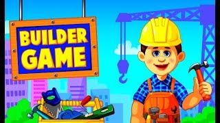 Builder Game For Kids - Маленькие Строители - Children's Cartoon Game