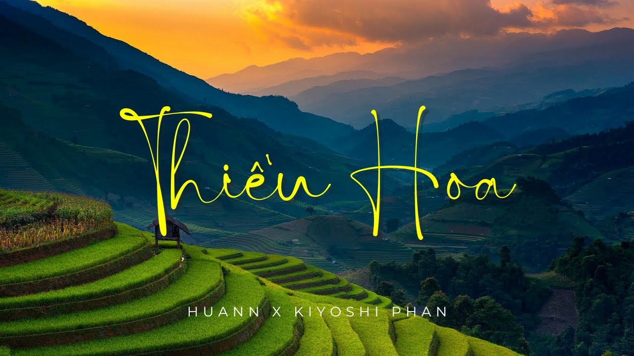 THIỀU HOA - Huann x Kiyoshi Phan | MUSIC VIDEO - YouTube