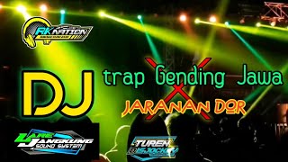 DJ TRAP GAMELAN JAWA X JARANAN DOR 2021 || suport LARE JANGKUNG