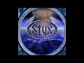 Styx | High Enough (HQ)