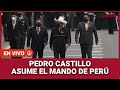 Pedro Castillo juramenta como presidente del Perú