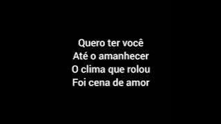 BRISA STAR E ZÉ VAQUEIRO - CENA DE AMOR (LETRA)