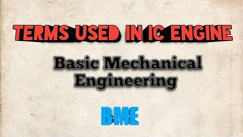 Terms used in IC Engine#ICEngine#Basicmechanicalengineering#Importanttermsinicengine