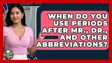 When Do You Use Periods After Mr., Dr., And Other Abbreviations? - Lexicon Lounge