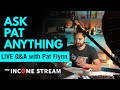 Ask an Entrepreneur with Pat Flynn! The Income Stream - Day 357