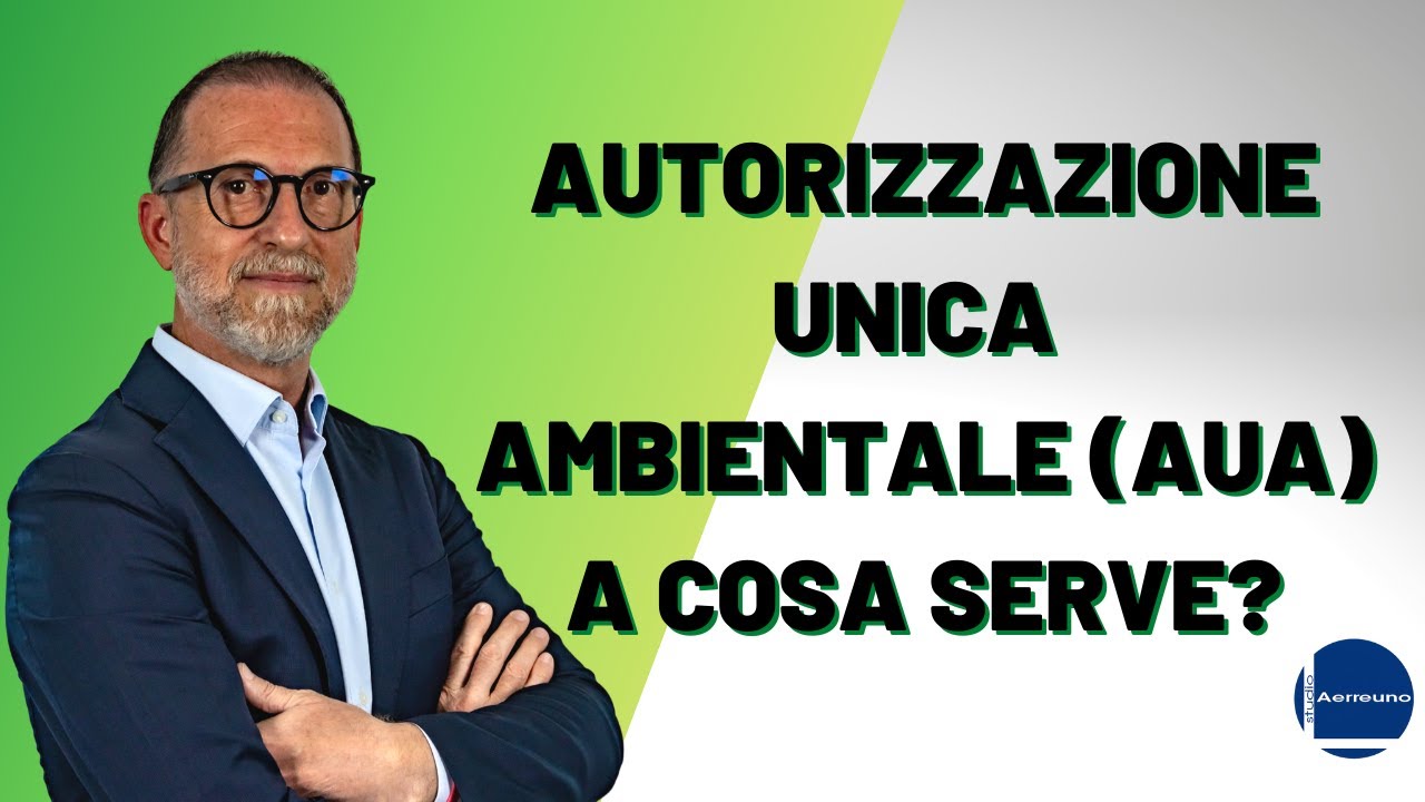 Autorizzazione unica ambientale AUA  