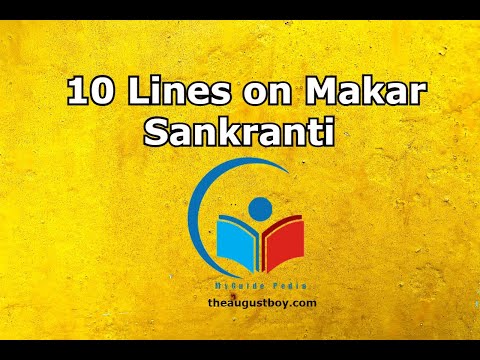 10 Lines on Makar Sankranti | Essay on Makar Sankranti | MYGUIDEPEDIA