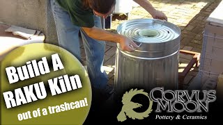 How to build a pottery raku kiln out of a trashcan - Corvus Moon Pottery & studio