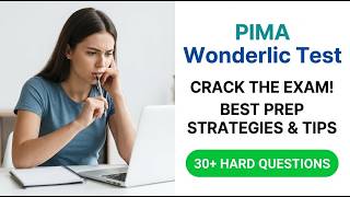 How to Pass the PIMA Wonderlic Test 2026: Proven Strategies & Prep Guide