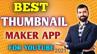 Best thumbnail maker for YouTube in 2021 | Best Youtube thumbnails making for Android 2021 screenshot 1