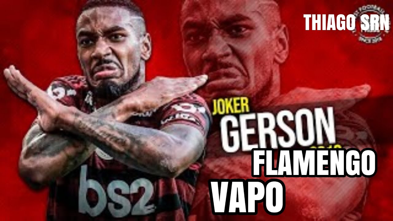 O MELHOR DO GÉRSON NO FLAMENGO ! VAPO VAPO ! O CORINGA DO MENGÃO !