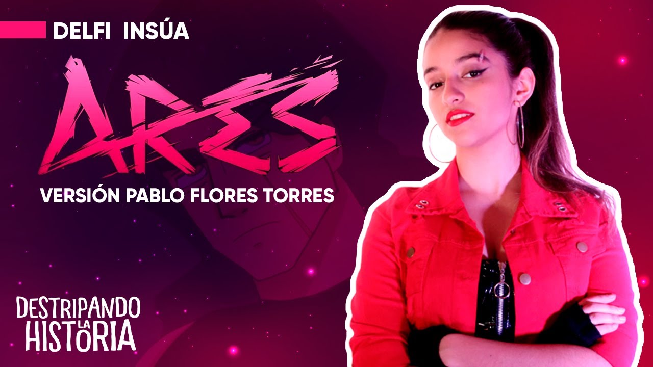 ARES - Delfi Insua (Cover de Destripando la Historia)