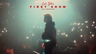 Luh Tyler - First Show (OG Version) [Official Audio]