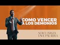 SOLO BASTA UNA PALABRA | COMO VENCER A LOS DEMONIOS | Pastor Moises Bell