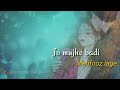 Teri baahein ye Teri bas itni si duniya hai meri /WhatsApp status****