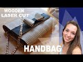 Designing and Making a Wooden Laser Cut Living Hinge Handbag (a Glowforge Project)