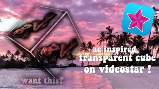 how to : ae transparent cube on videostar